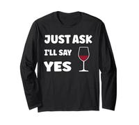 Inappropriate I'm Not Picky Funny Just Ask I'll Say Yes Manche Longue