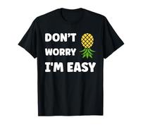 Inappropriate Not Picky Funny Ask Don't Worry I'm Easy T-Shirt