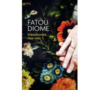 Inassouvies, nos vies