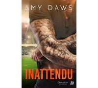 Inattendu - Amy Daws - Juno Publishing - broché - Roman