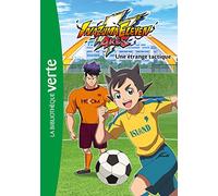 Inazuma Eleven 02 - Une étrange tactique
