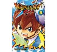 Inazuma Eleven Go 06 - Tenya Yabuno Tenya Yabuno (Auteur)
