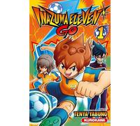 Inazuma Eleven Go! – Tome 1 – Kurokawa