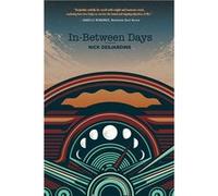 InBetween Days - Nick Desjardins - Nicholas Desjardins - Livre en Anglais Nick DesjardinsNick Desjardins (Auteur)