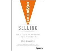 Inbound Selling by Brian Signorelli Inconnu (Auteur)