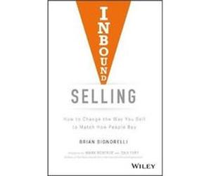 Inbound Selling by Brian Signorelli Inconnu (Auteur)