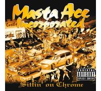 Inc. Masta Ace Sittin' On Chrome Explicit Lyrics (Vinyl)