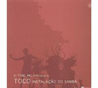 Inc. S-Tone - Toco-Instalacao Do Samba