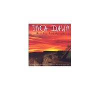 Inca Dawn Music From South Amerindia