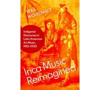 Inca Music Reimagined