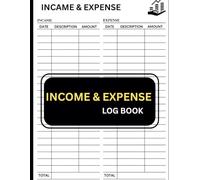 INCAME & EXPENSE: Simple Money Tracker for Personal and Business Finance: 151-Page Ledger to Organize Income, Expenses, and Savings - Ideal for Budget Planning & Financial Goals
