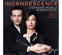 Incandescence: Brahms, Respighi, Dohnányi, Szymanowski