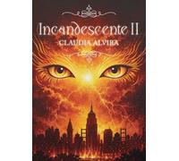 Incandescente II