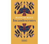 Incandescentes - Hannah Kent - Pocket - Poche - Roman