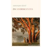 Incandescentes - Rentrée littéraire d'hiver 2024