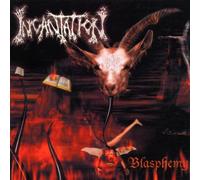 Incantation - Blasphemy [Import]