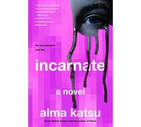 Incarnate - Alma Katsu - G.P. Putnam's Sons - ebook (ePub) - Livre