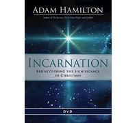 Incarnation: Rediscovering the Significance of Christmas [Incarnation DVD ed.]