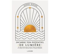 Incarne Ton Potentiel De Lumière