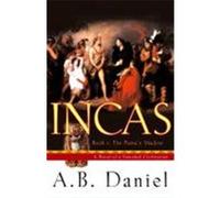 Incas Alex Gilly, Antoine B. Daniel (Auteur)