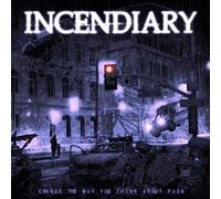 Incendiary – Change the Way You Think About Pain – CD – Membran