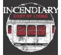 Incendiary Cost of Living (CD) Album