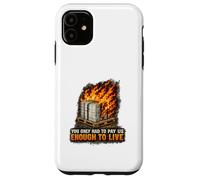 Incendie endommagé Bonne Protestation Syndicat des Travailleurs salariés vitaux Coque pour iPhone 11