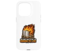 Incendie endommagé Bonne Protestation Syndicat des Travailleurs salariés vitaux Coque pour iPhone 15 Pro
