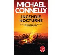 Incendie nocturne Michael Connelly (Auteur)