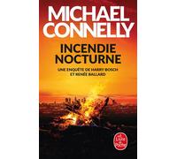 Incendie nocturne - Michael Connelly - Lgf - Poche - Roman