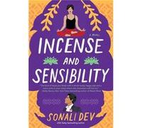 Incense and Sensibility by Sonali Dev Paperback Book Sonali Dev (Auteur)