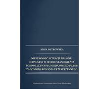 Incertitude de la situation juridique de l'individu dans le domaine de l'établissement et de la validité du plan de développement local