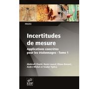 Incertitudes de mesure Applications concrètes pour les étalonnages - MICHEL ANDRE - Edp Sciences - broché - Scolaire / Universitaire