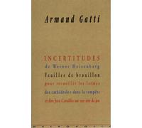 Incertitudes de Werner Heisenberg - Armand Gatti - Metropolis Eds - broché - Livre