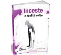 Inceste, la réalité volée - CAROLE LABEDAN - Bréal - broché - Etude