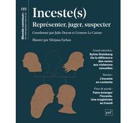 Inceste(s) Représenter, juger, suspecter - Léonore Le Caisne - Puf - broché - Essai