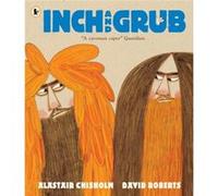 Inch and Grub A Story About Cavemen by Alastair Chisholm Alastair Chisholm (Auteur)