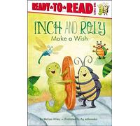 Inch And Roly Make A Wish