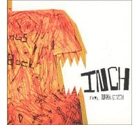 Inch - inch Feat. Mark E.Smith [Import]