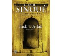 Inch'Allah Intégrale - Gilbert Sinoué - J'ai Lu - broché - Roman