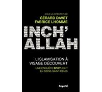Inch'allah : l'islamisation à visage découvert