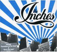 Inches, The - Somewhere at The Party [Import]