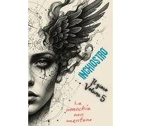 Inchiostro (Volume 5 - La mano di Aurora): Le Macchie Non Mentono