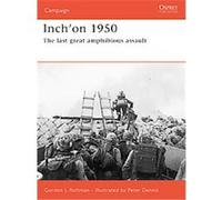 Gordon L. Rottman – Inch'on 1950, Campaign