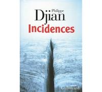 Philippe Djian – Incidences – Roman – Broché
