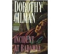 Incident at Badamya Dorothy Gilman (Auteur)
