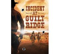 Incident at Guilt Ridge