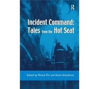 Incident Command Tales From The Ho Kevin Arbuthnot, (Auteur)