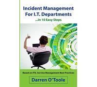 Incident Management for I.T. Departments