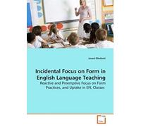 Incidental Focus On Form In English Language Teaching
